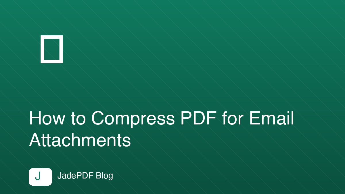 How to Compress PDF for Email Attachments