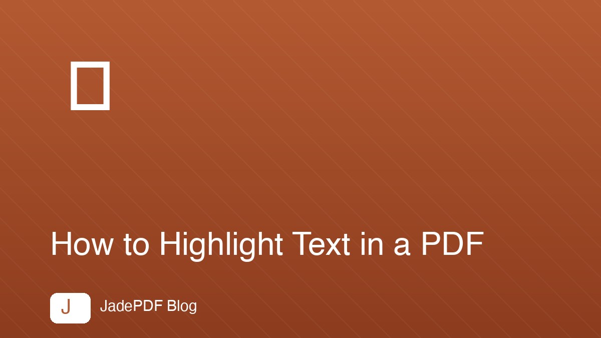 How to Highlight Text in a PDF