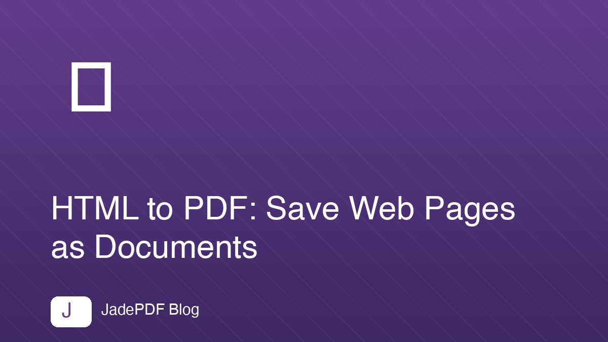HTML to PDF: Save Web Pages as Documents