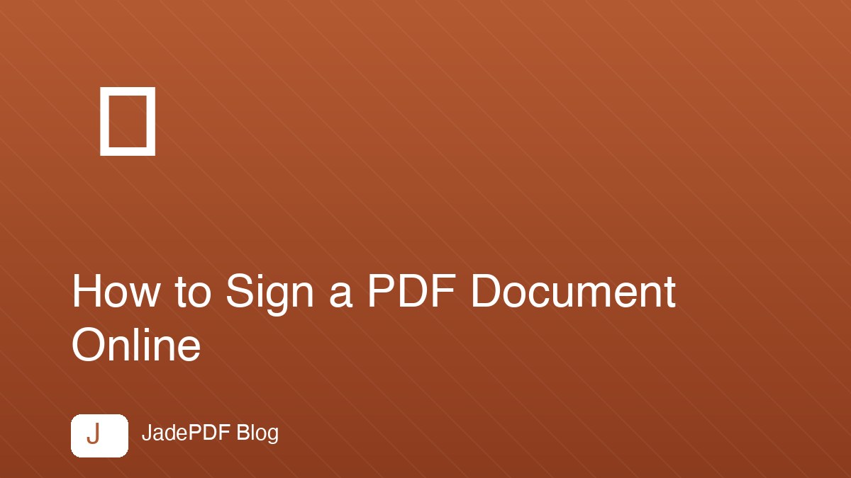 How to Sign a PDF Document Online